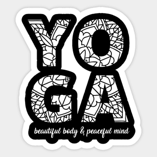 Yoga - beautiful body peaceful mind Sticker